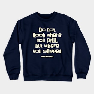 African Proverbs to Live By Crewneck Sweatshirt